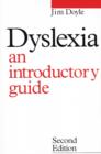Image for Dyslexia: an introductory guide