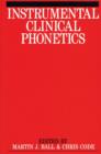 Image for Instrumental clinical phonetics