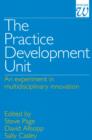 Image for The Practice Development Unit - An Experiment in Multi-disciplinary Innovation