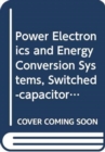 Image for Power Electronics and Energy Conversion Systems