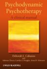 Image for Psychodynamic Psychotherapy : A Clinical Manual