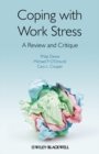 Image for Coping with work stress: a review and critique