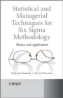 Image for Statistical and Managerial Techniques for Six Sigma Methodology