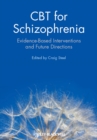 Image for CBT for schizophrenia  : evidence-based interventions and future directions