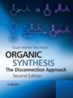 Image for Organic synthesis  : the disconnection approach
