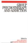 Image for Group Psychotherapy and Addiction