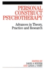 Image for Personal construct psychotherapy: advances in theory, practice and research