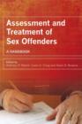 Image for Assessment and Treatment of Sex Offenders - a     Handbook