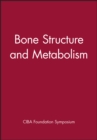 Image for Bone Structure and Metabolism.