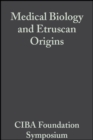 Image for Medical Biology and Etruscan Origins.