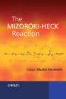 Image for The Mizoroki-Heck Reaction