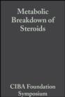 Image for Metabolic Breakdown of Steroids: Volume 2: Book II on Colloquia on Endocrinology. : 825