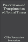 Image for Preservation and Transplantation of Normal Tissues.