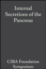 Image for Internal Secretions of the Pancreas: Volume 9: Colloquia on Endocrinology.