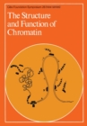 Image for The Stucture and Function of Chromatin.