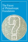 Image for The Future of Philanthropic Foundations.