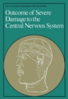 Image for Outcome of Severe Damage to the Central Nervous System.