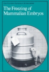 Image for The Freezing of Mammalian Embryos.