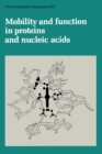 Image for Mobility and Function in Proteins and Nucleic Acids. : 852