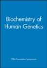 Image for Biochemistry of Human Genetics