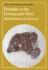 Image for Parasites in the Immunized Host : Mechanisms of Survival