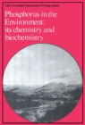 Image for Phosphorus in the Environment : its Chemistry and Biochemistry