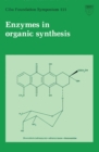 Image for Enzymes in Organic Synthesis