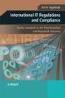 Image for International IT Regulations and Compliance – Quality Standards in the Pharmaceutical and Regulated Industries