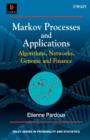 Image for Markov processes and applications: algorithms, networks, genome and finance
