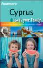 Image for Cyprus with your family  : from the best family beaches to mountain villages