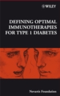 Image for Defining Optimal Immunotherapies for Type 1 Diabetes