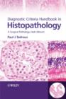 Image for Diagnostic Criteria Handbook in Histopathology - A  Surgical Pathology Vade Mecum