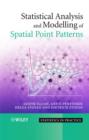Image for Statistical Analysis and Modelling of Spatial Point Patterns