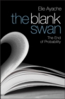 Image for The blank swan  : the end of probability