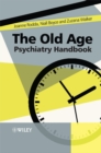 Image for The Old Age Psychiatry Handbook: A Practical Guide
