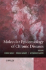 Image for Molecular epidemiology of chronic diseases
