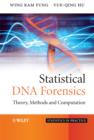 Image for Statistical DNA Forensics: Theory, Methods and Computation