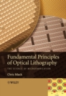 Image for Fundamental principles of optical lithography  : the science of microfabrication