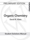 Image for Student Study Guide and Solutions Manual t/a Organic Chemistry, 1st Edition Preliminary Edition Volume 1 Binder Ready Version