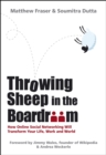 Image for Throwing sheep in the boardroom  : how online social networking will transform your life, work and world