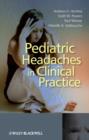 Image for Pediatric Headaches in Clinical Practice