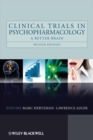 Image for Clinical trials in psychopharmacology  : a better brain