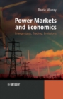 Image for Power markets and economics: energy costs, trading, emissions
