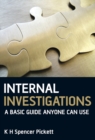 Image for Internal investigations: a basic guide anyone can use