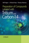 Image for Preparation of Compounds Labeled with Tritium and Carbon-14