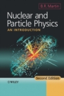Image for Nuclear and Particle Physics: An Introduction
