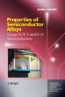 Image for Properties of Semiconductor Alloys - Group-IV, III-V and II-VI Semiconductors