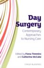 Image for Day surgery: contemporary approaches to nursing care
