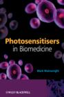 Image for Photosensitisers in biomedicine