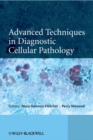 Image for Advanced techniques in diagnostic cellular pathology